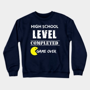 High School Level Completed  Game Over Crewneck Sweatshirt